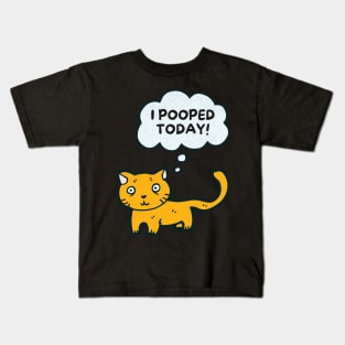 I Pooped Today Funny Sarcastic Cat Cute Kitty Kids T-Shirt